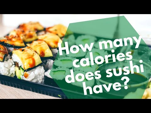 How many calories in a california sushi roll