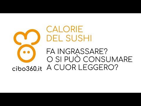 Quante calorie ha un pezzo di sushi
